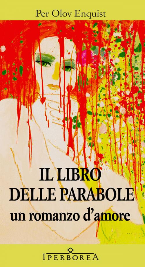 Cover of the book Il libro delle parabole by Per Olov Enquist, Iperborea