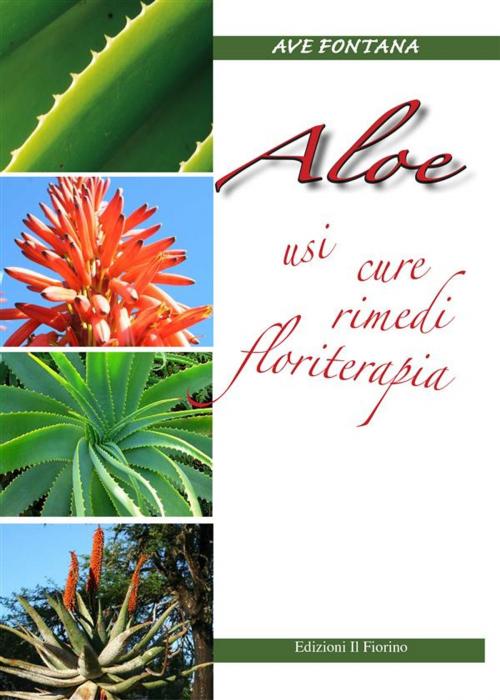 Cover of the book Aloe by Ave Fontana, Edizioni il Fiorino