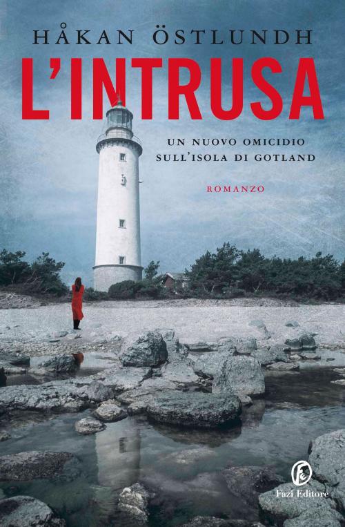 Cover of the book L'intrusa by Håkan Östlundh, Fazi Editore