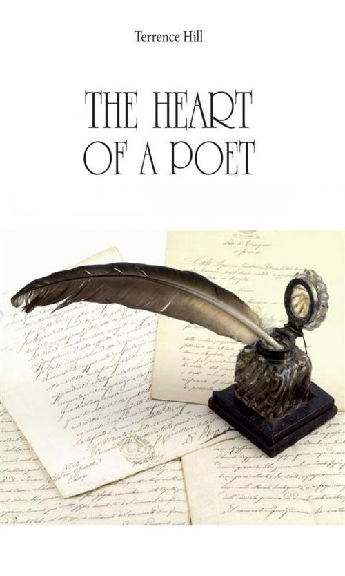 Cover of the book The heart of a Poet by Terrence Hill, Youcanprint