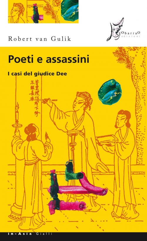 Cover of the book Poeti e assassini by Robert van Gulik, O barra O