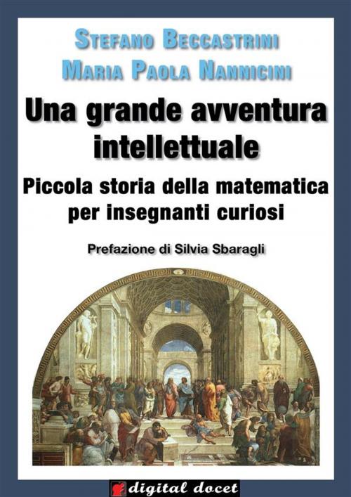 Cover of the book Una grande avventura intellettuale by Stefano Beccastrini, Maria Paola Nannicini, Digital Index