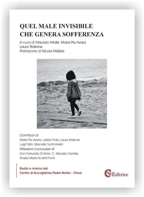 Cover of the book Quel male invisibile che genera sofferenza by a cura del Centro Padre Nostro, csa editrice