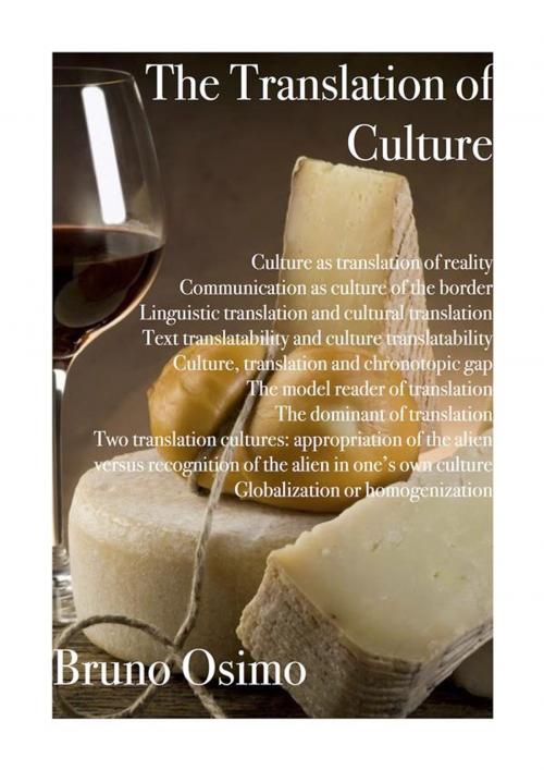 Cover of the book The Translation of Culture by Bruno Osimo, Bruno Osimo