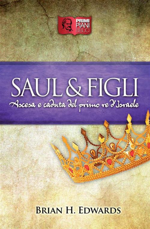 Cover of the book Saul e Figli by Brian H. Edwards, ADI-MEDIA