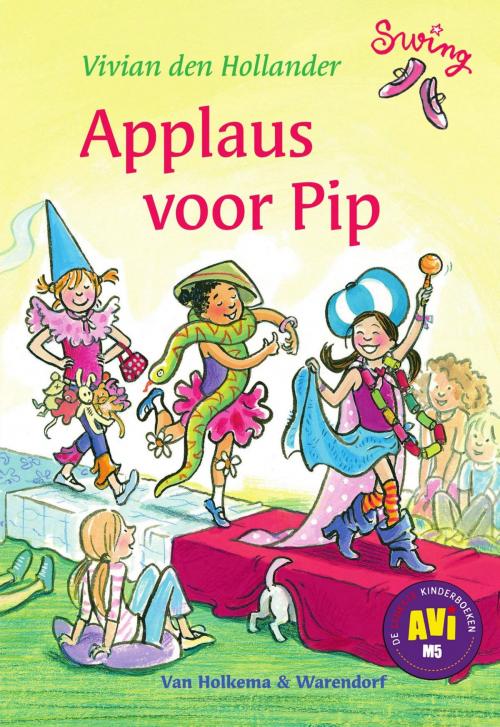 Cover of the book Applaus voor Pip by Vivian den Hollander, Uitgeverij Unieboek | Het Spectrum
