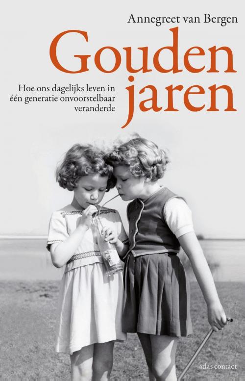 Cover of the book Gouden jaren by Annegreet van Bergen, Atlas Contact, Uitgeverij