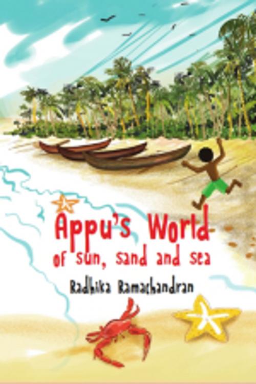 Cover of the book Appu's World Of Sun, Sand & Sea by Radhika Ramachandran, Leadstart Publishing Pvt Ltd