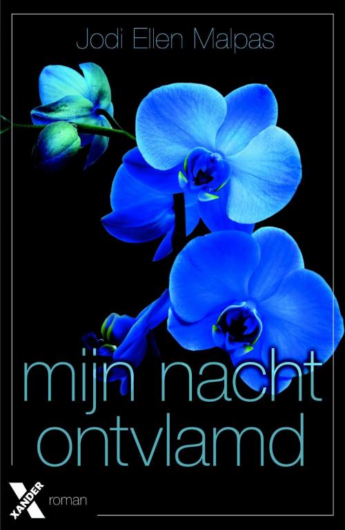 Cover of the book Mijn nacht ontvlamd by Jodi Ellen Malpas, Xander Uitgevers B.V.