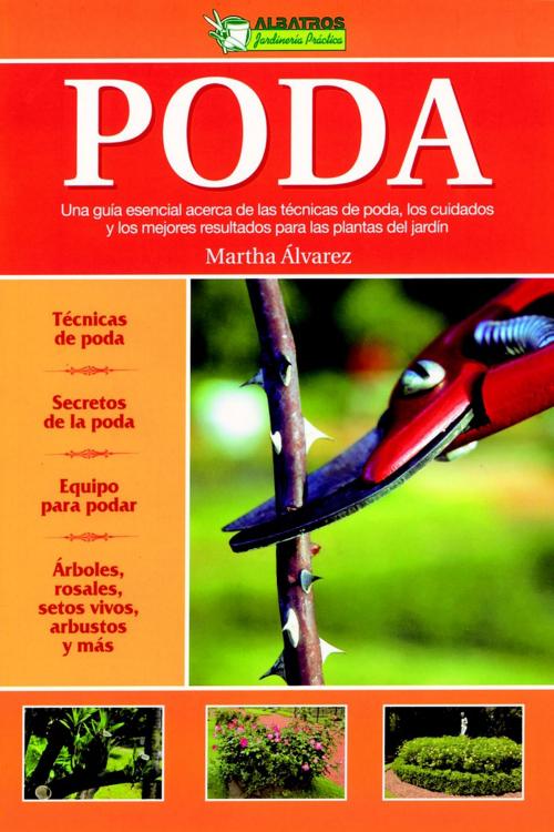 Cover of the book Poda by Martha Alvarez, Editorial Albatros