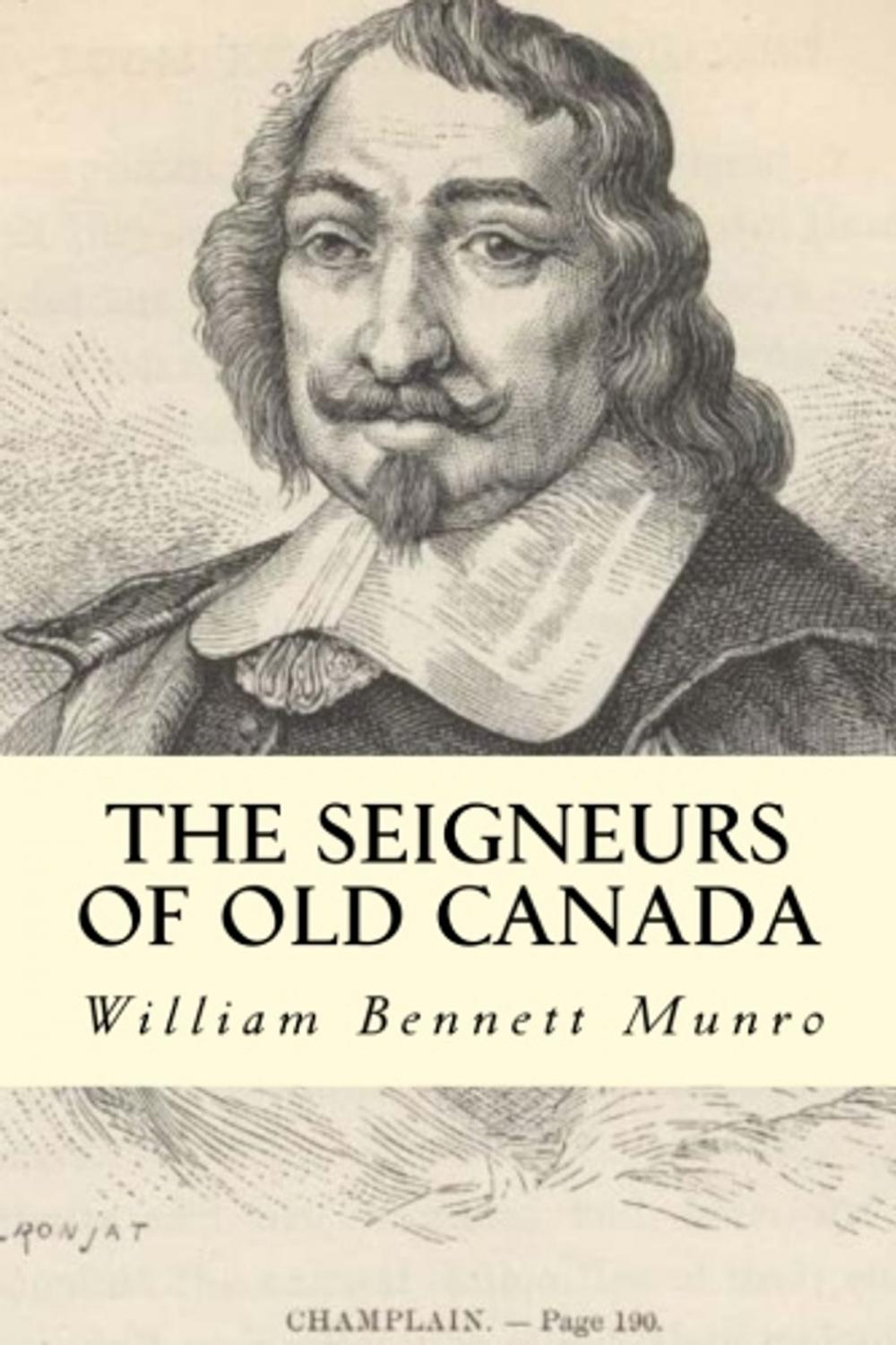 Big bigCover of The Seigneurs of Old Canada