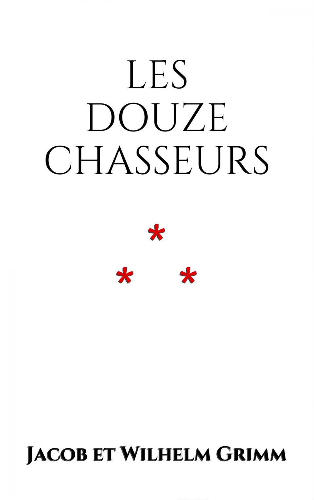 Big bigCover of Les Douze Chasseurs