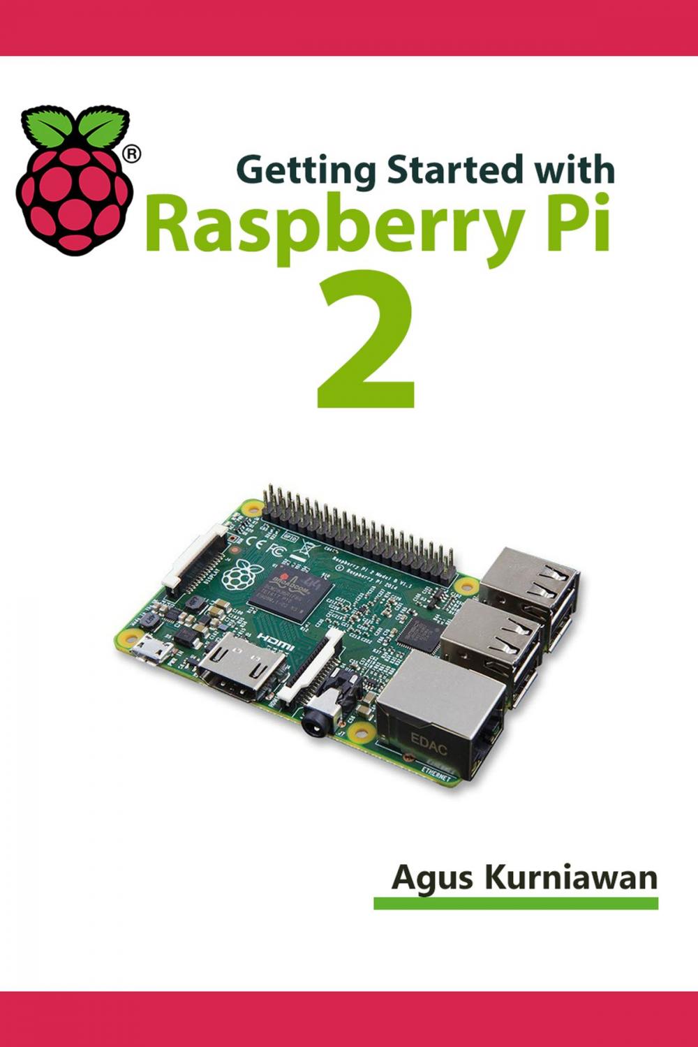 Big bigCover of Getting Started with Raspberry Pi 2