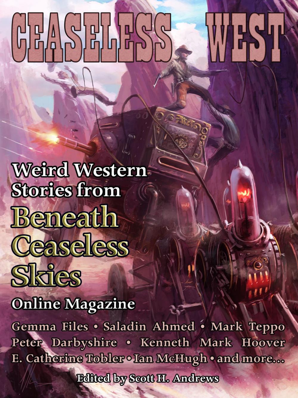 Big bigCover of Ceaseless West: Weird Western Stories from Beneath Ceaseless Skies Online Magazine