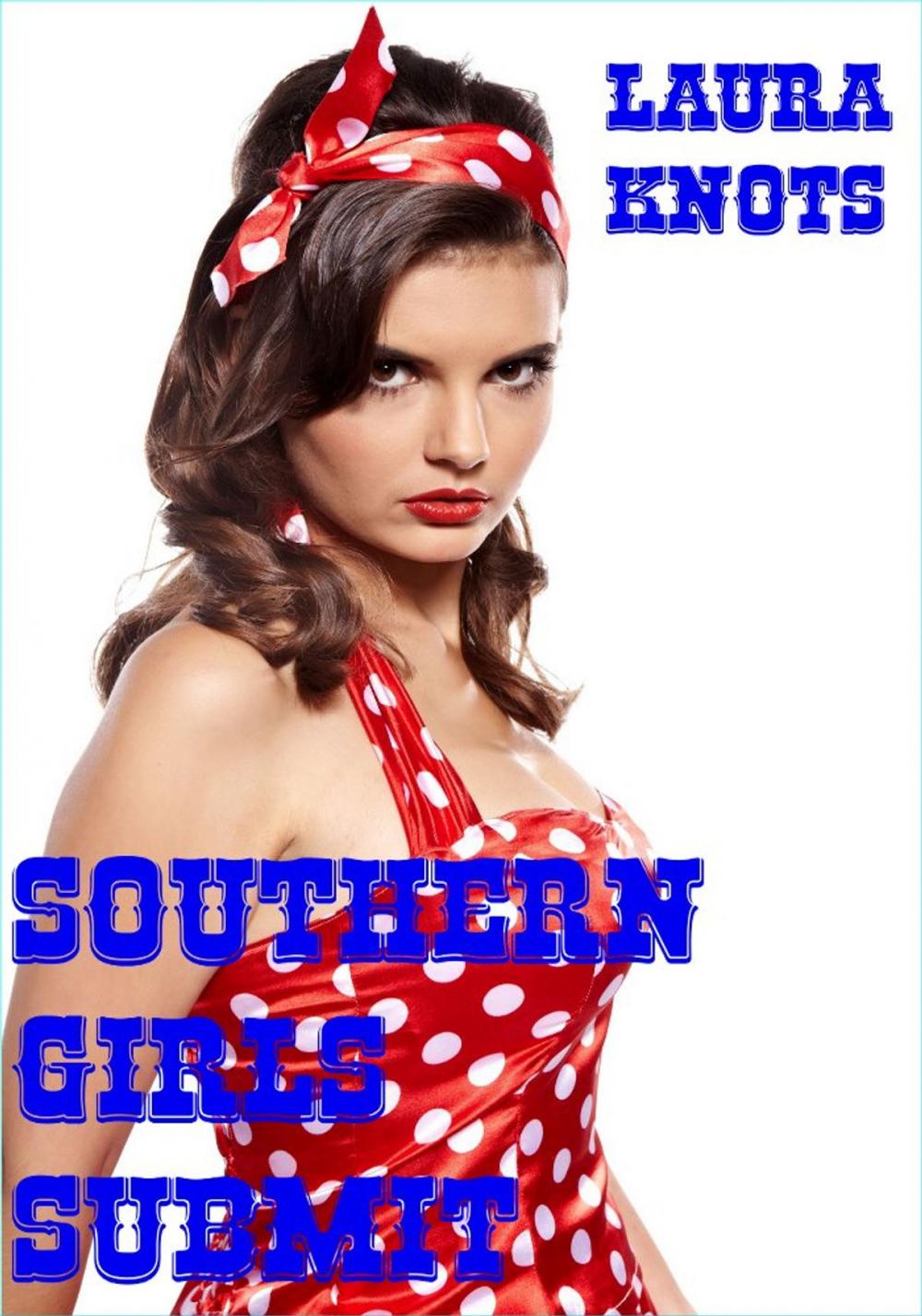 Big bigCover of Southern Girls Submit