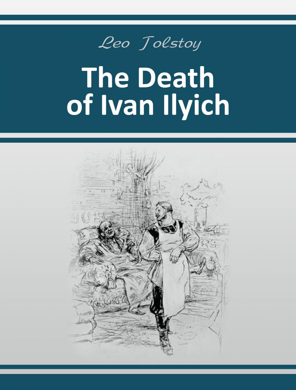 Big bigCover of The Death of Ivan Ilyich
