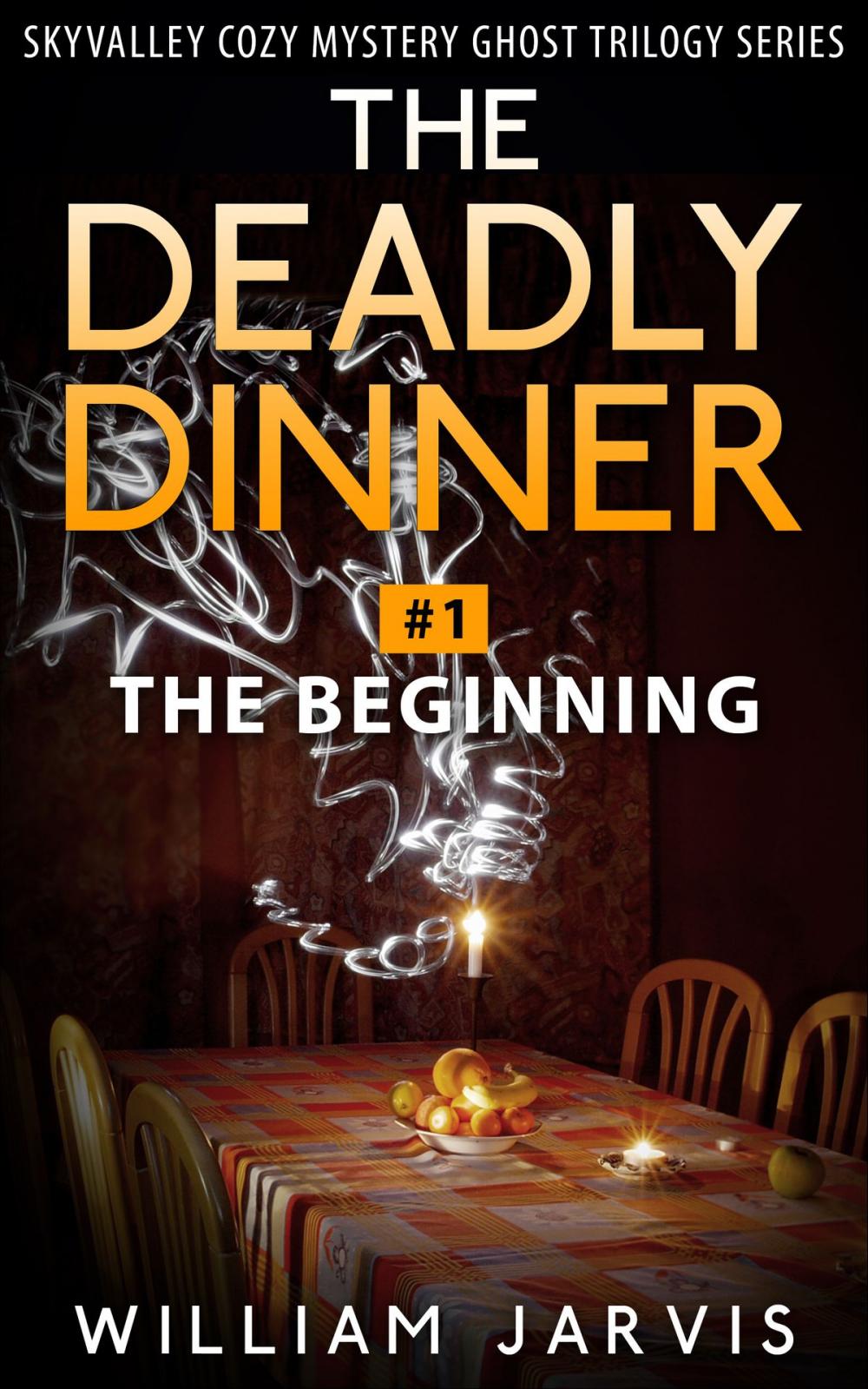Big bigCover of The Deadly Dinner #1 - The Beginning