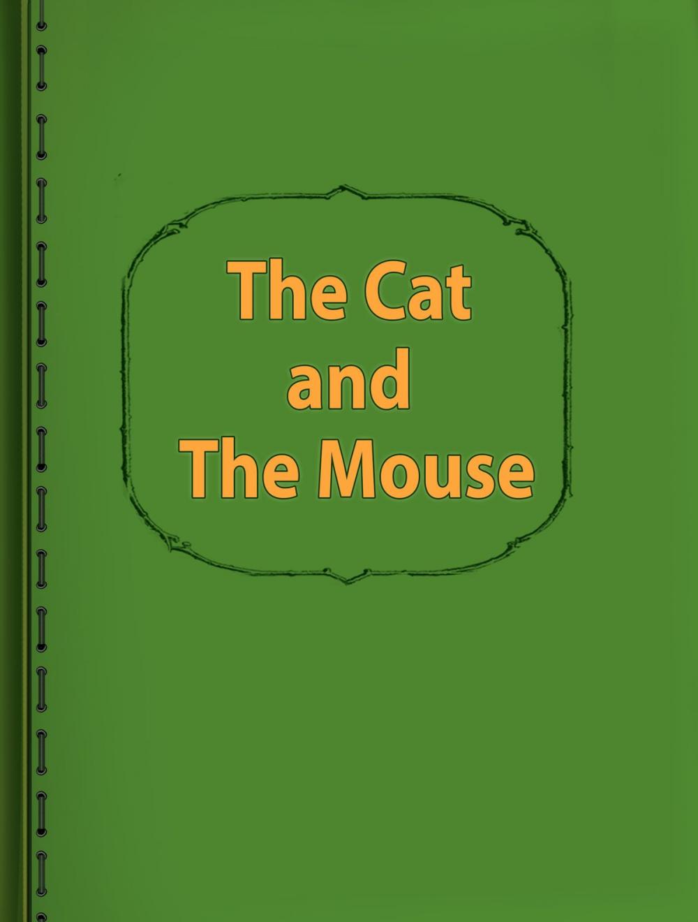 Big bigCover of The Cat and The Mouse