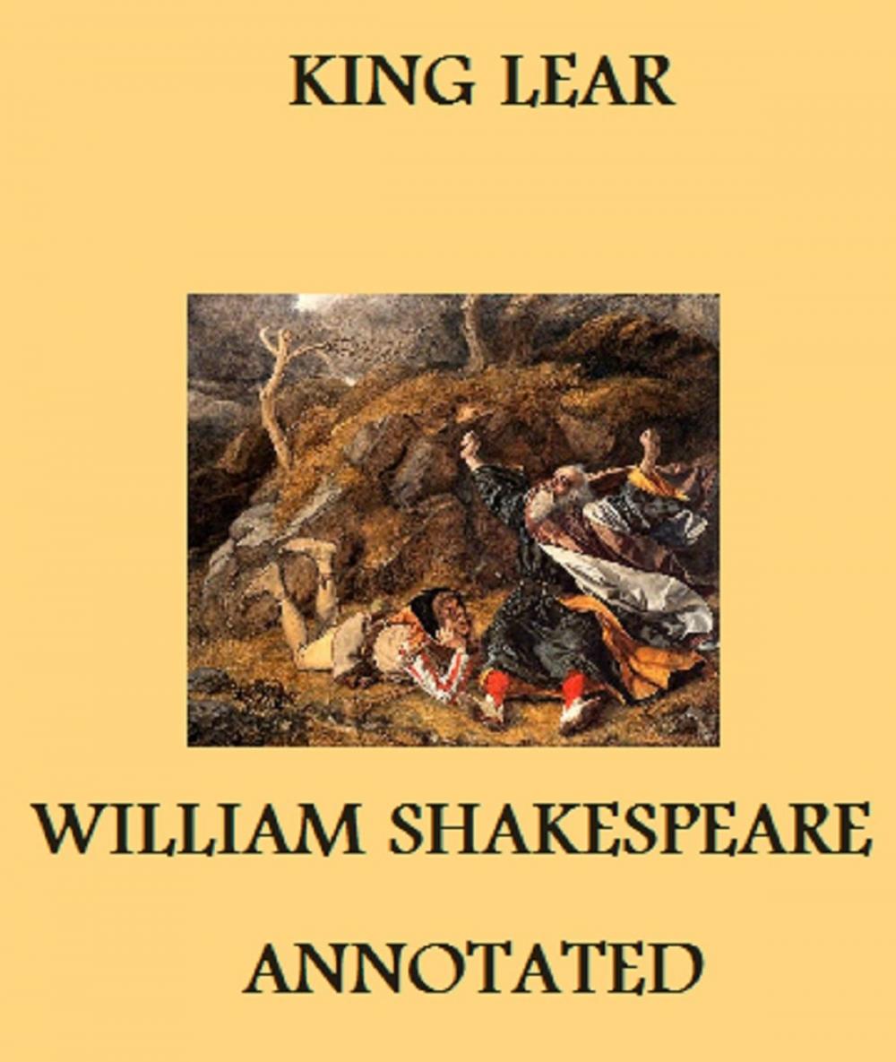 Big bigCover of The Tragedy of King Lear (Annotated)
