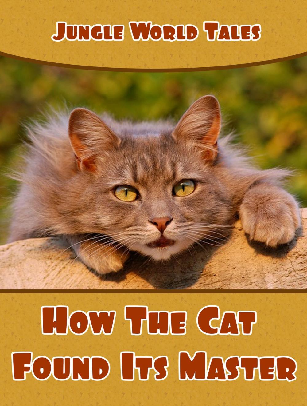 Big bigCover of How The Cat Found Its Master