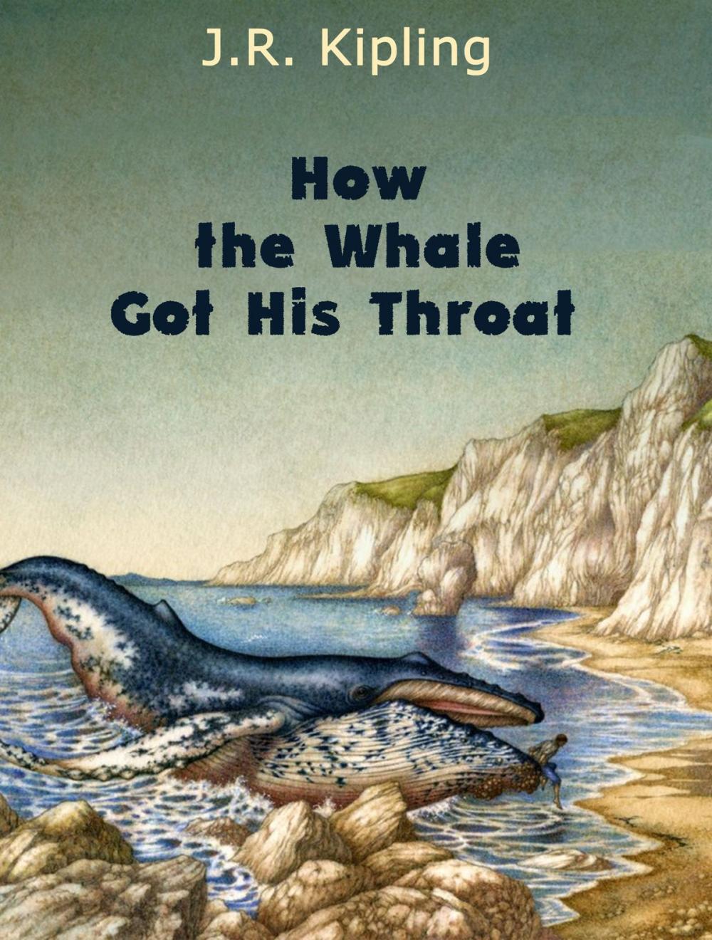 Big bigCover of How the Whale Got His Throat