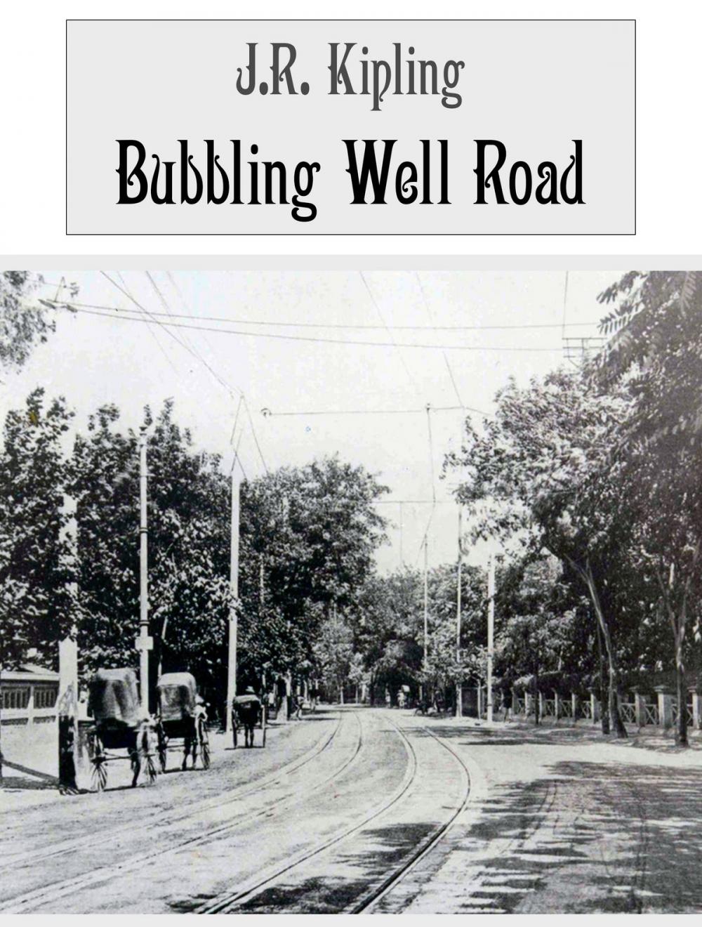 Big bigCover of Bubbling Well Road