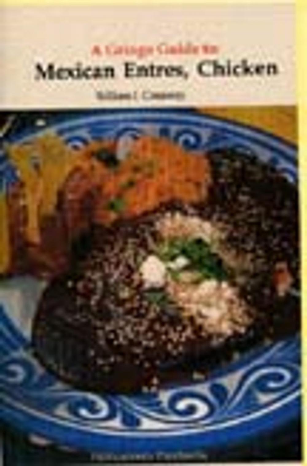 Big bigCover of A Gringo Guide to Mexican Entrees, Chicken