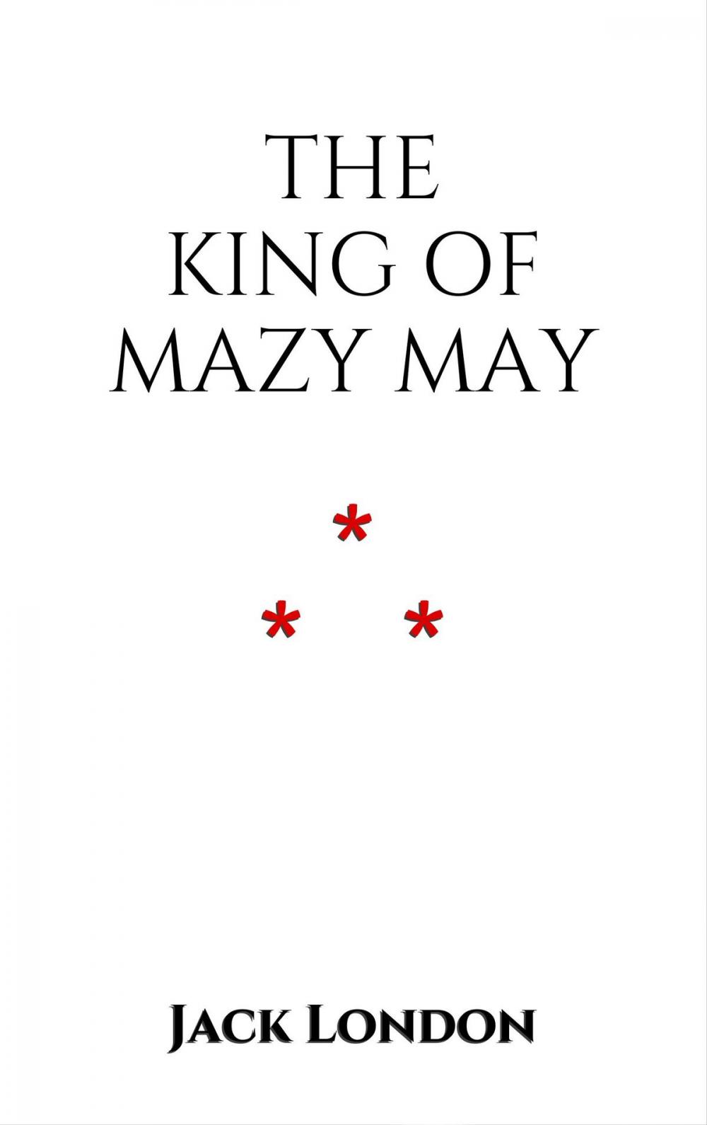 Big bigCover of The King of Mazy May