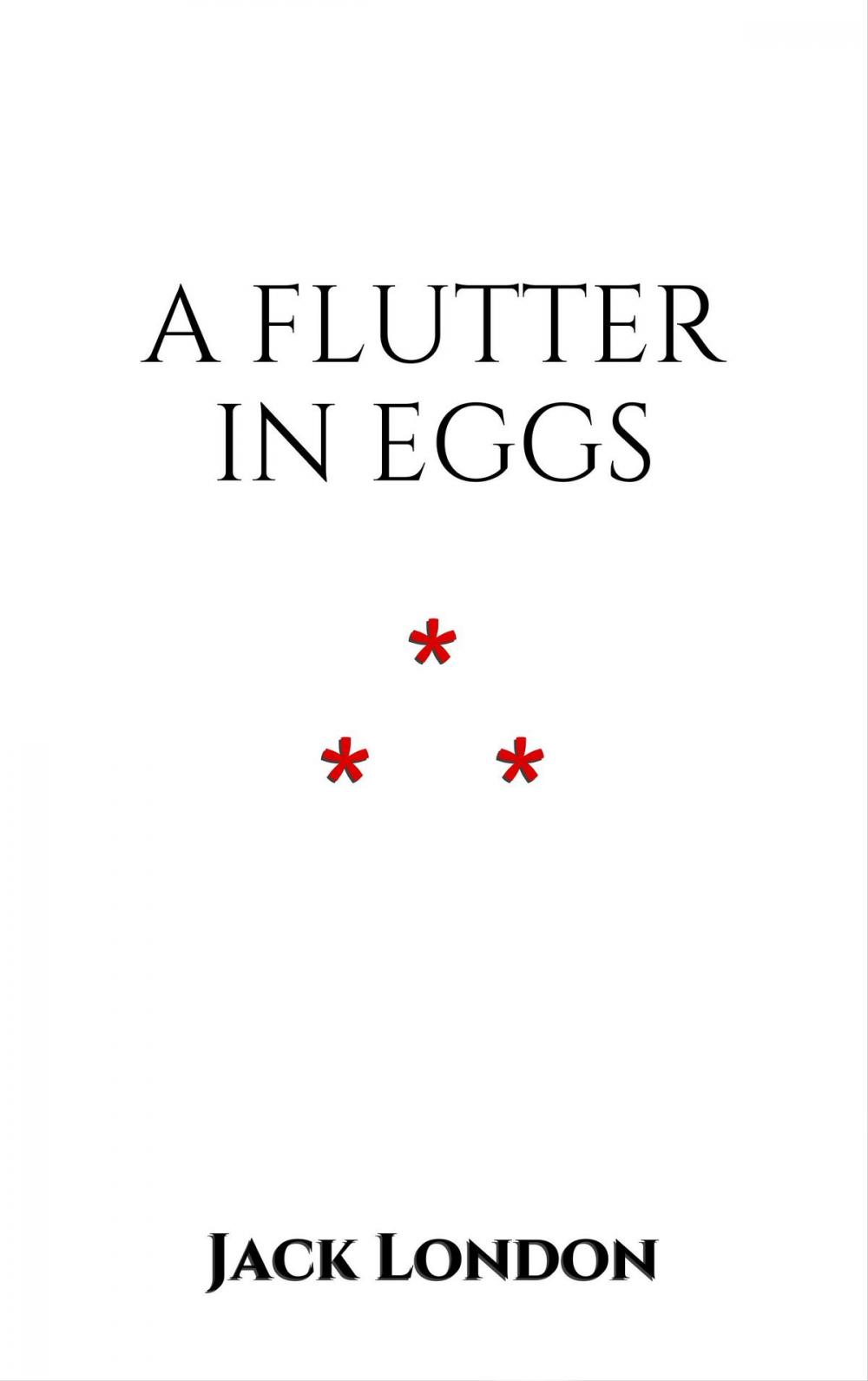 Big bigCover of A Flutter in Eggs