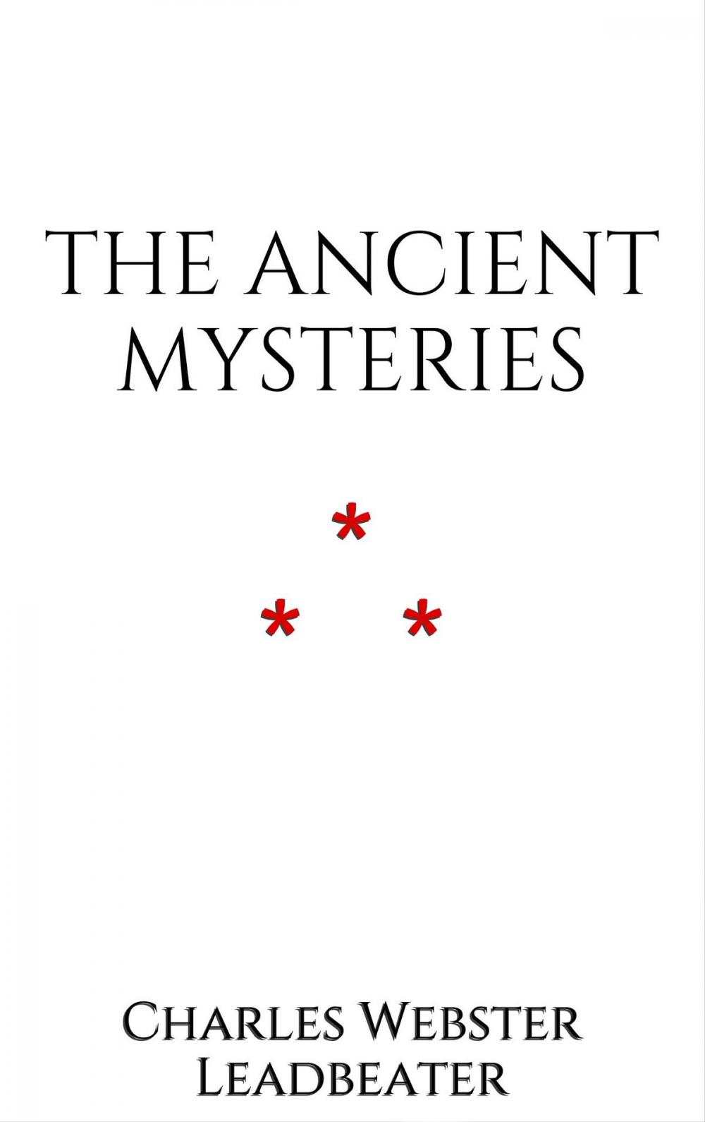 Big bigCover of The Ancient Mysteries