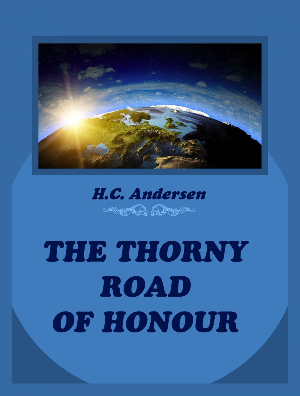 Big bigCover of The Thorny Road Of Honour
