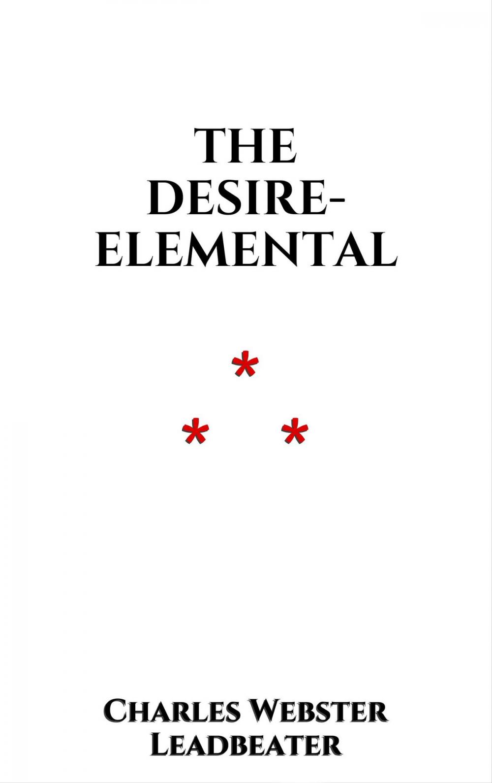 Big bigCover of The desire-elemental