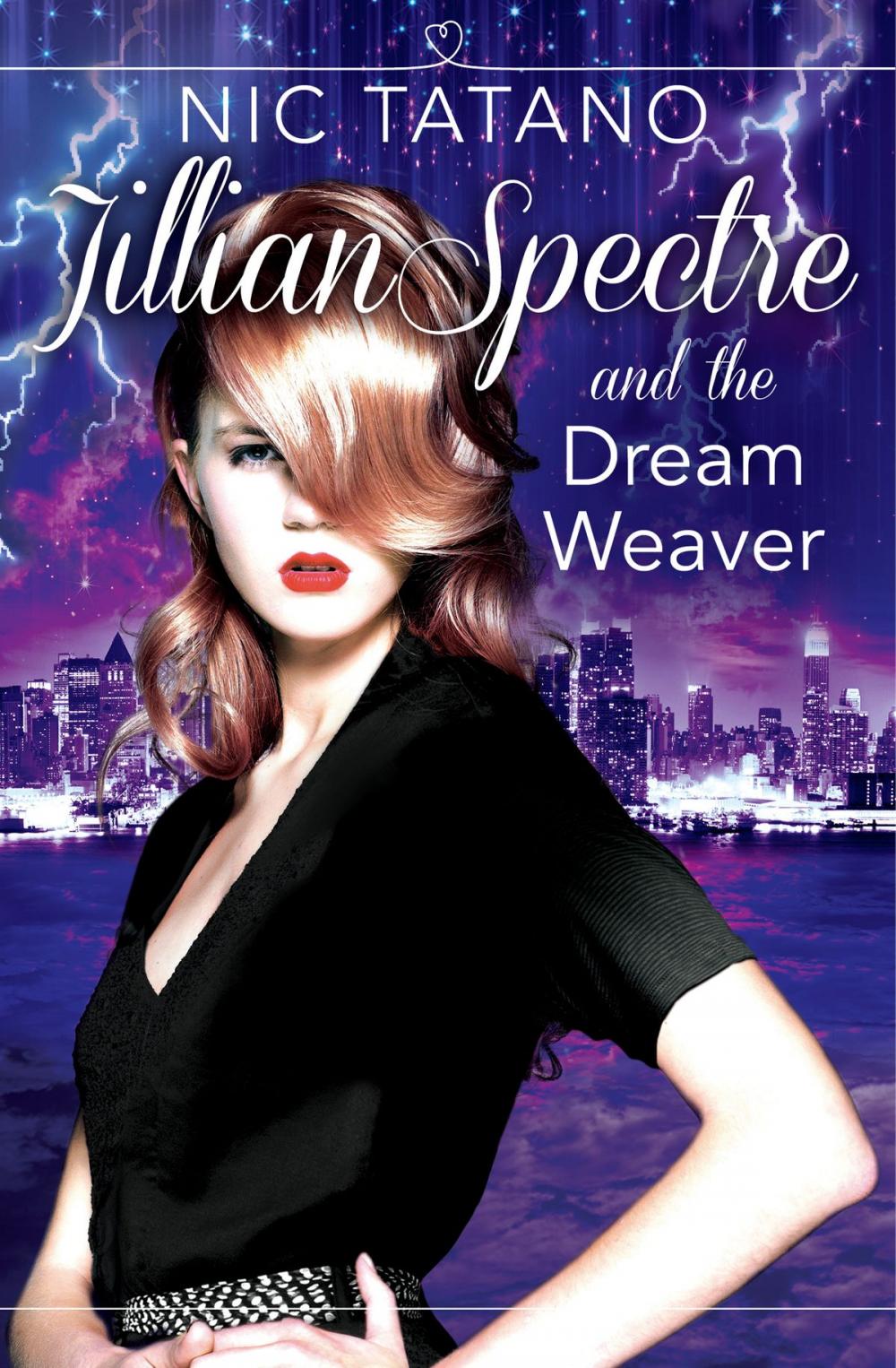 Big bigCover of Jillian Spectre and the Dream Weaver (The Adventures of Jillian Spectre, Book 2)