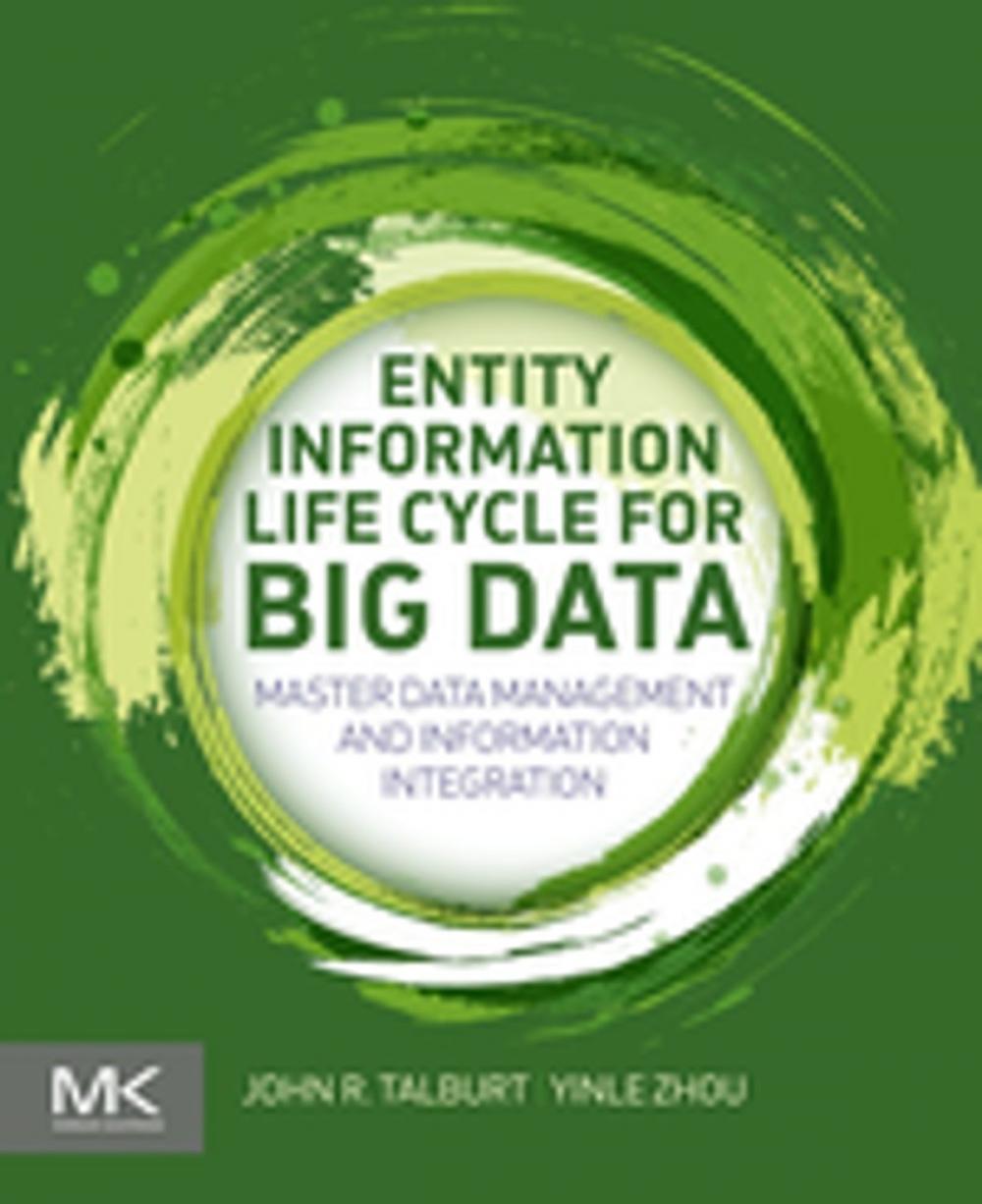 Big bigCover of Entity Information Life Cycle for Big Data