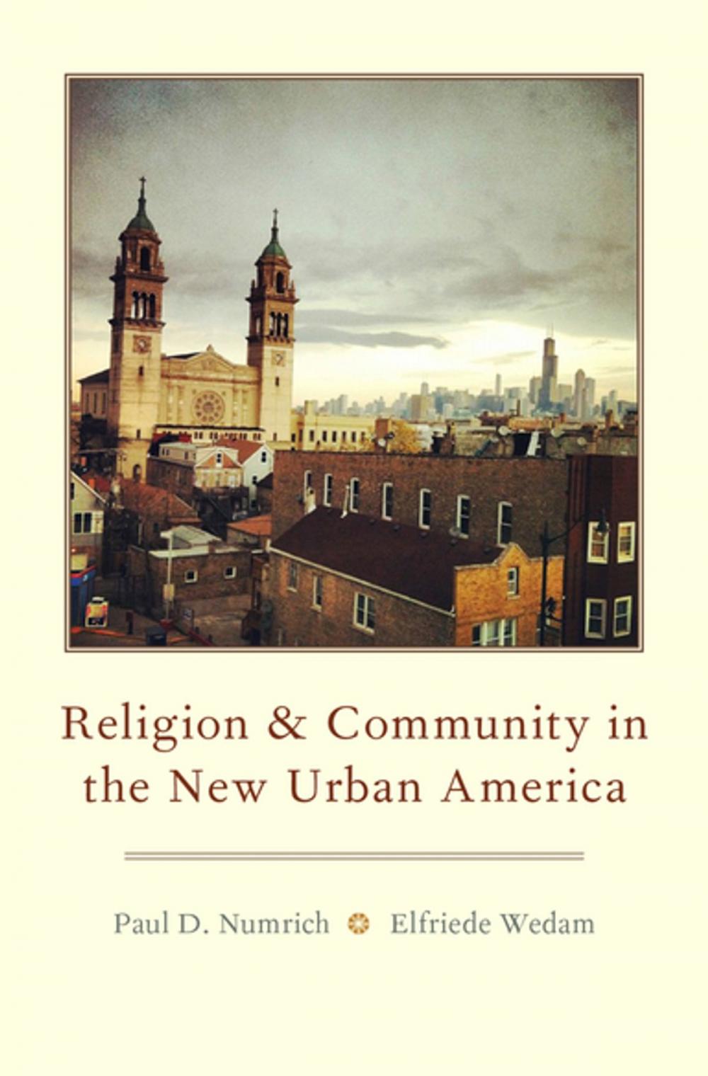 Big bigCover of Religion and Community in the New Urban America