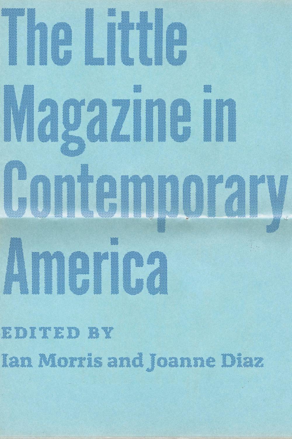 Big bigCover of The Little Magazine in Contemporary America