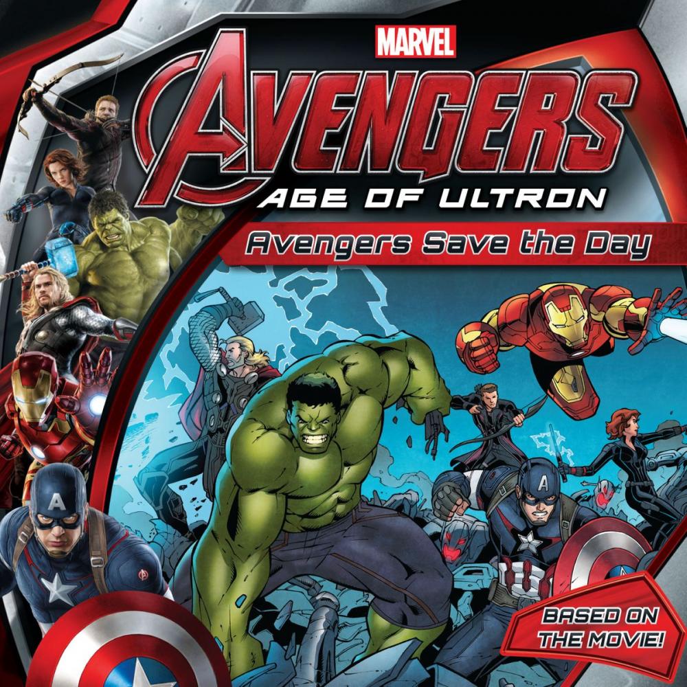 Big bigCover of Marvel's Avengers: Age of Ultron: Avengers Save the Day