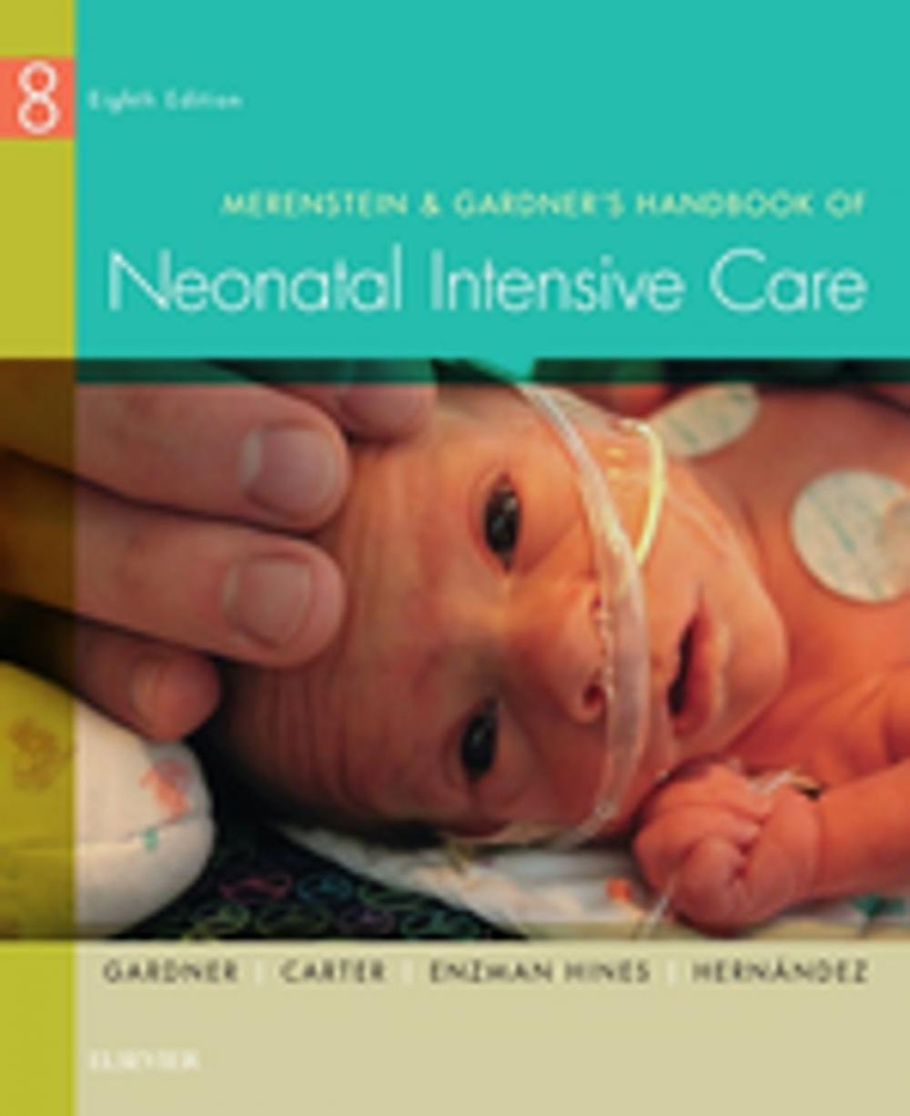 Big bigCover of Merenstein & Gardner's Handbook of Neonatal Intensive Care - E-Book