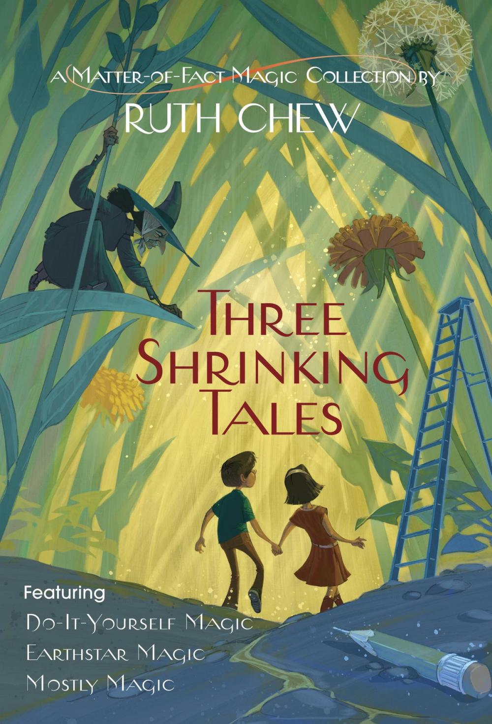 Big bigCover of Three Shrinking Tales: A Matter-of-Fact Magic Collection by Ruth Chew