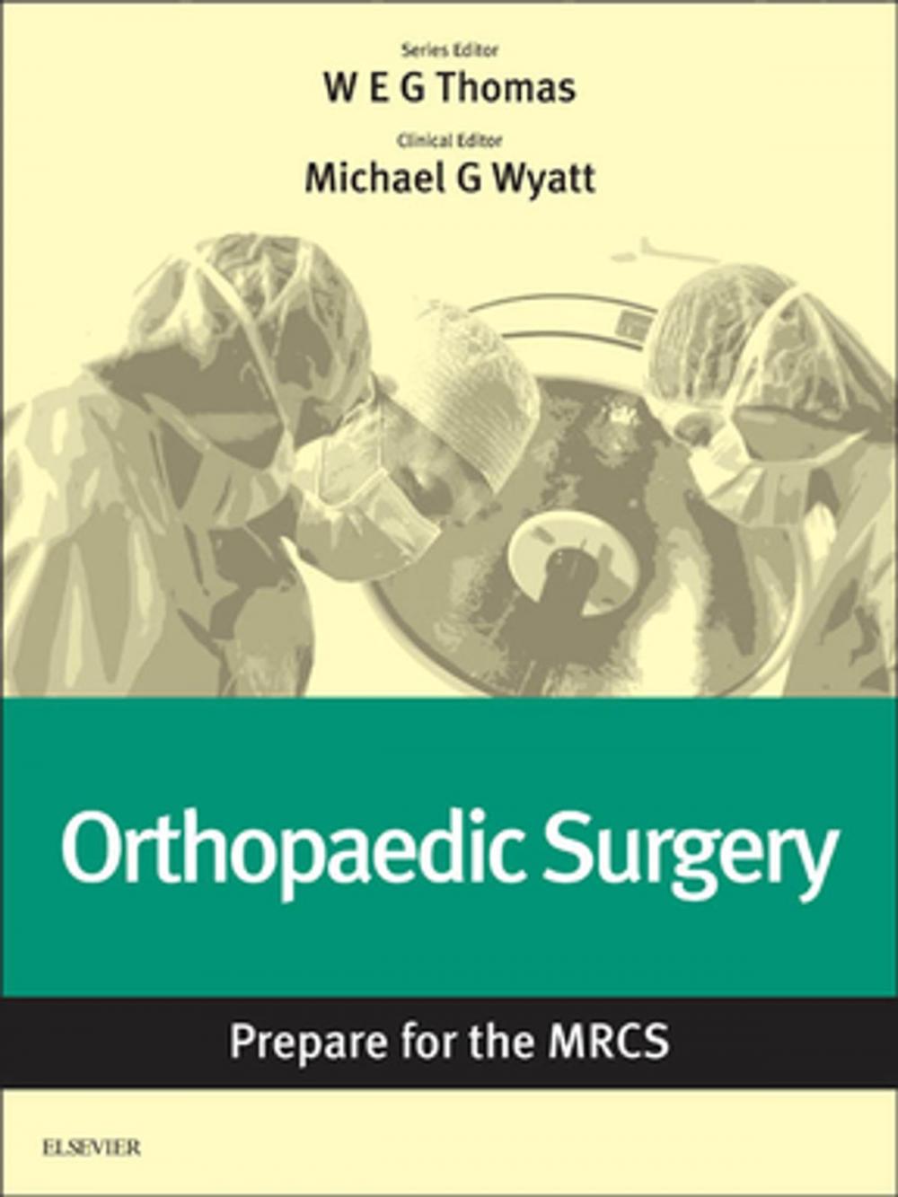 Big bigCover of Orthopaedic Surgery: Prepare for the MRCS