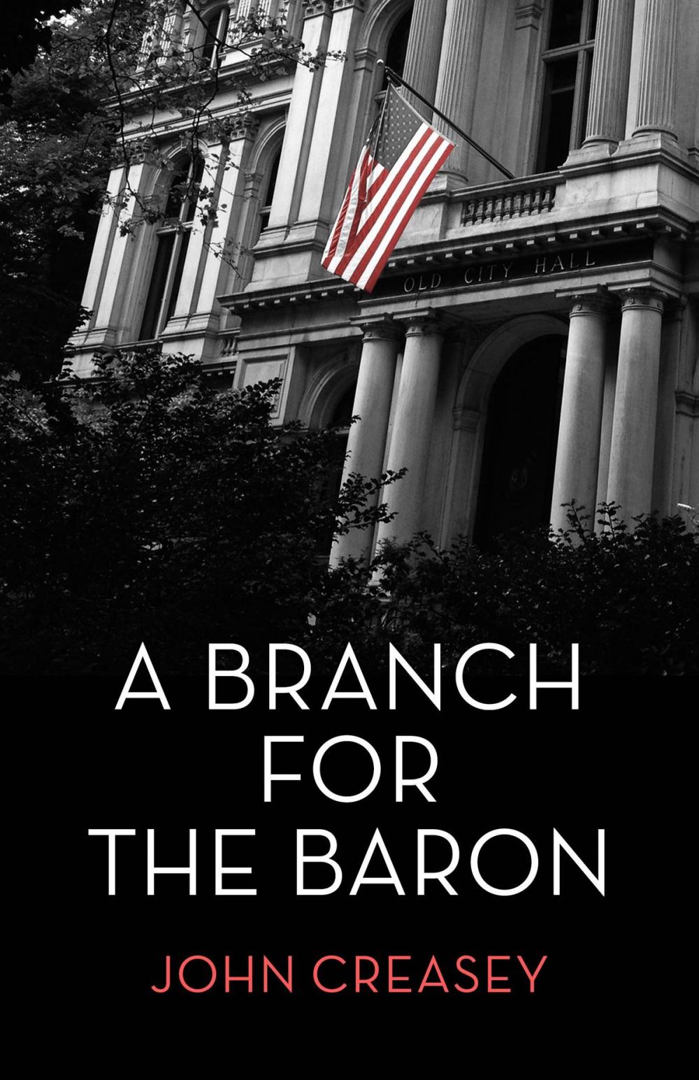 Big bigCover of A Branch for the Baron: (Writing as Anthony Morton)