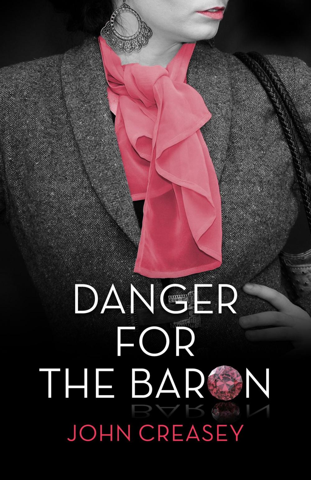 Big bigCover of Danger for the Baron: (Writing as Anthony Morton)
