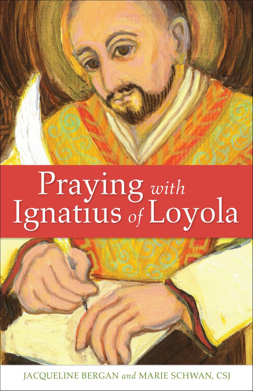 Big bigCover of Praying with Ignatius of Loyola