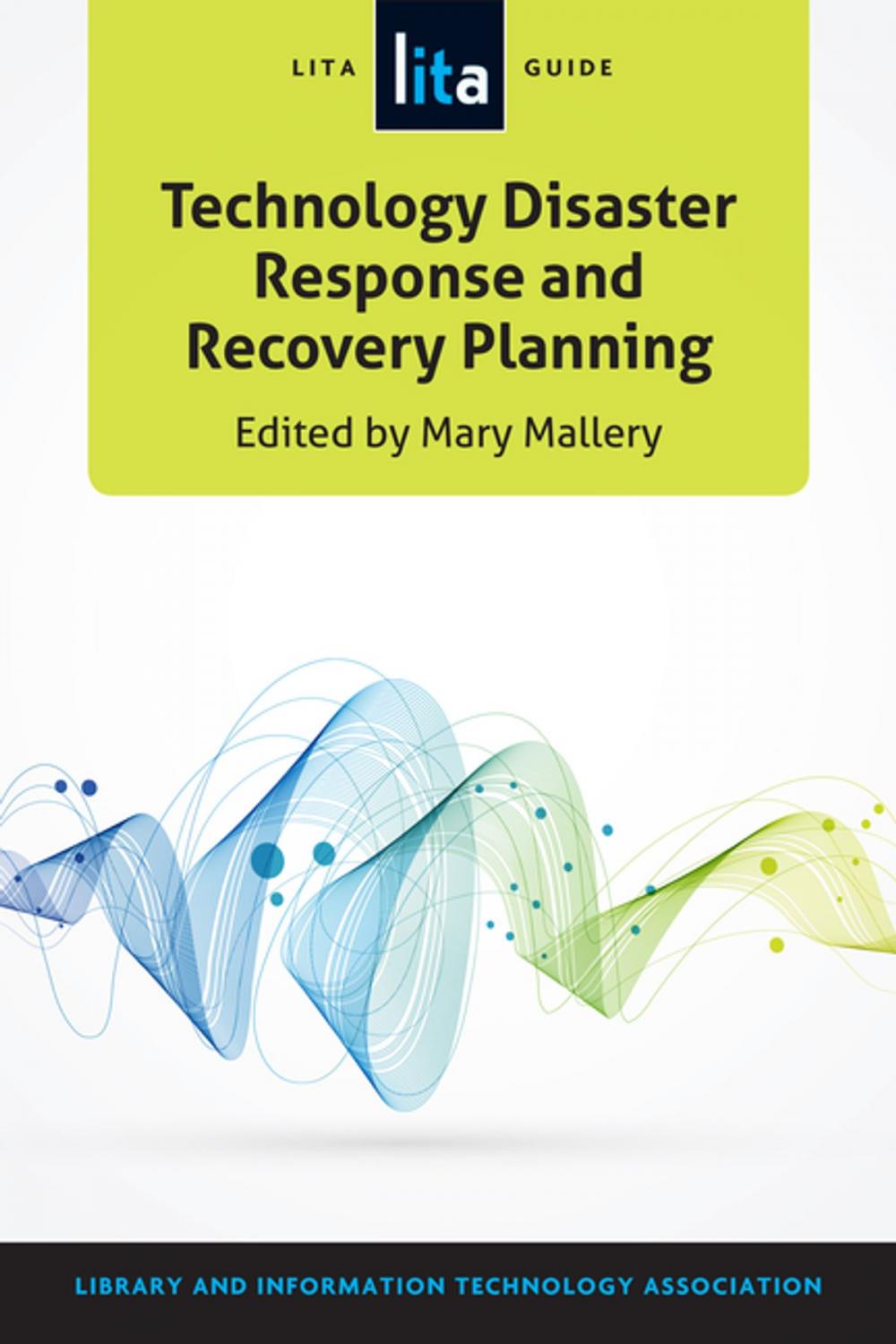 Big bigCover of Technology Disaster Response and Recovery Planning