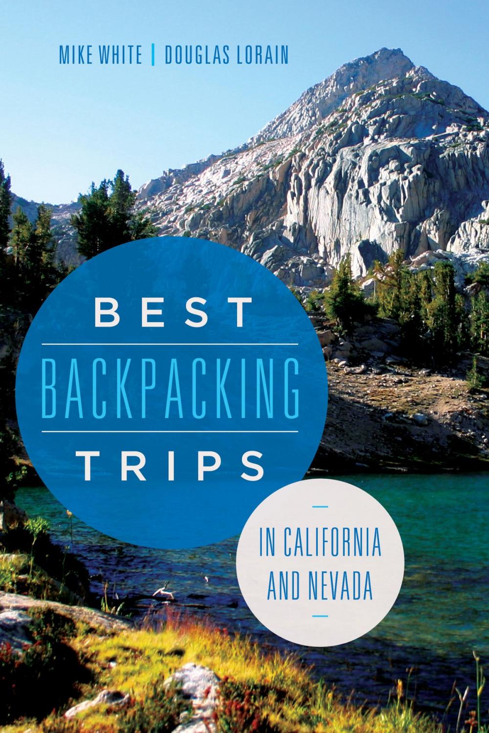 Big bigCover of Best Backpacking Trips in California and Nevada