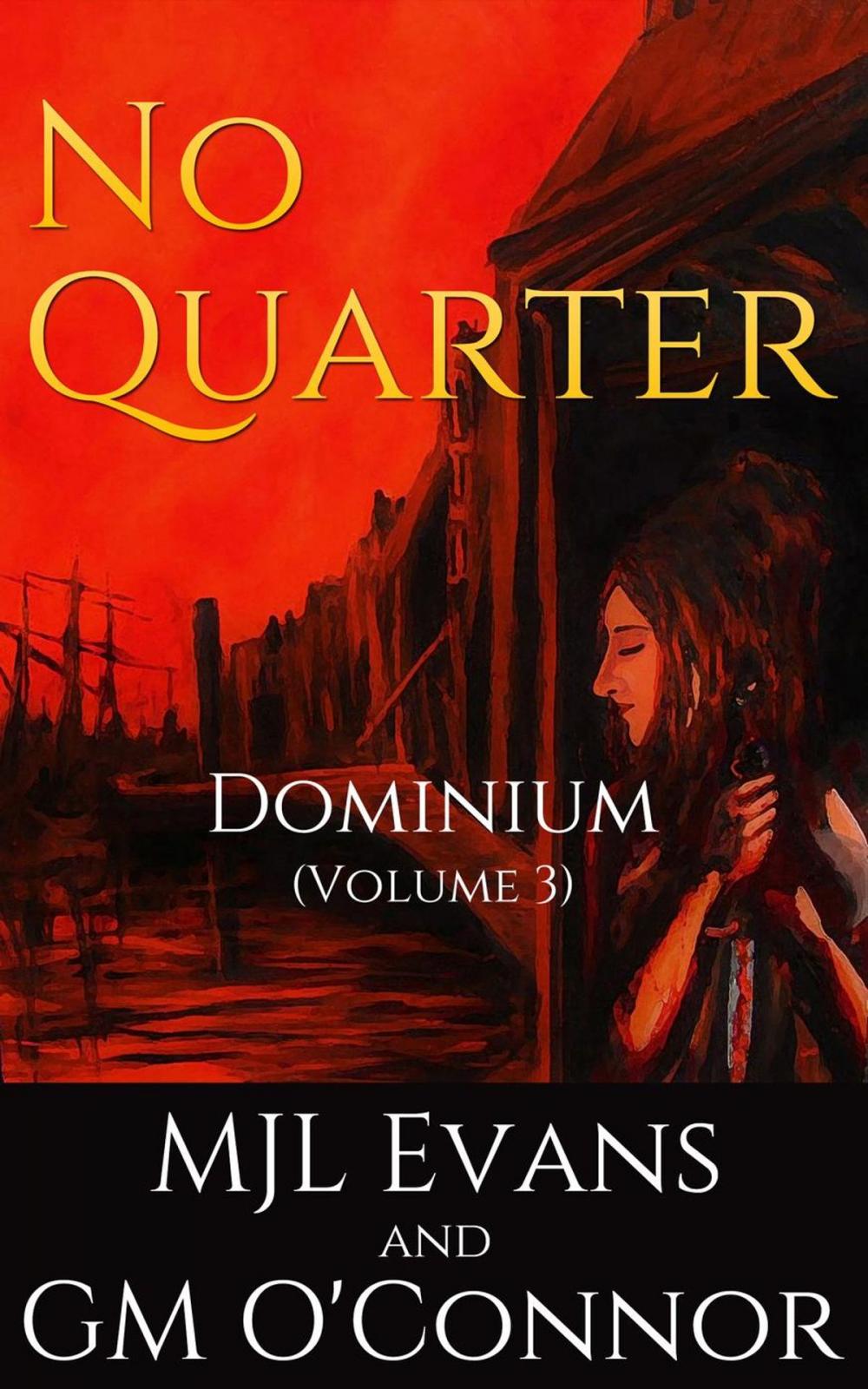 Big bigCover of No Quarter: Dominium - Volume 3