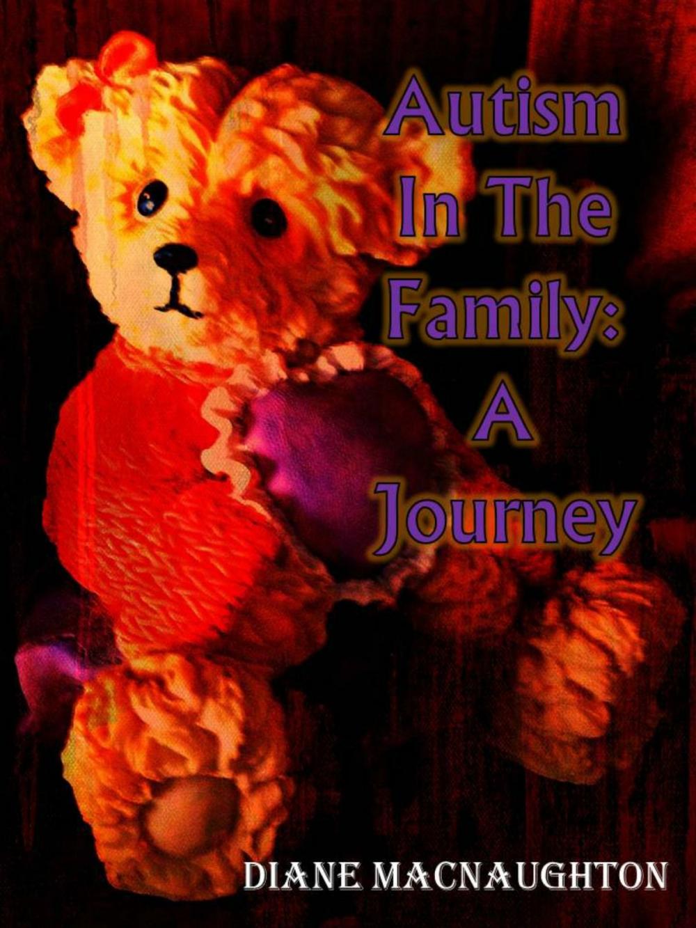 Big bigCover of Autism In the Family: A Journey