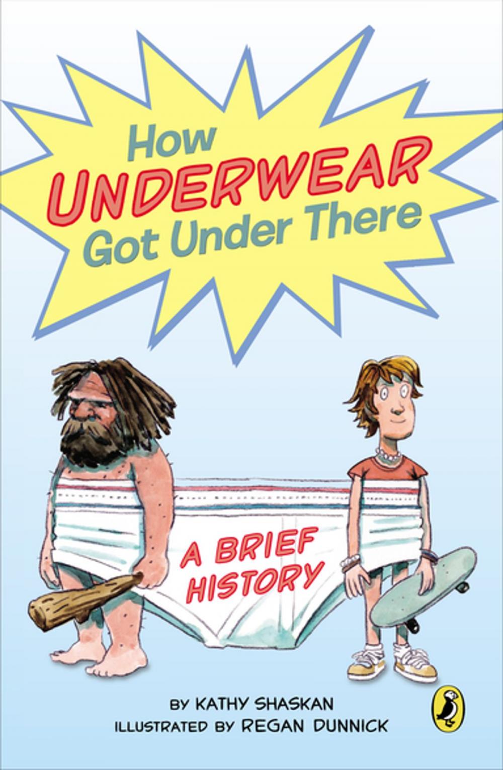 Big bigCover of How Underwear Got Under There