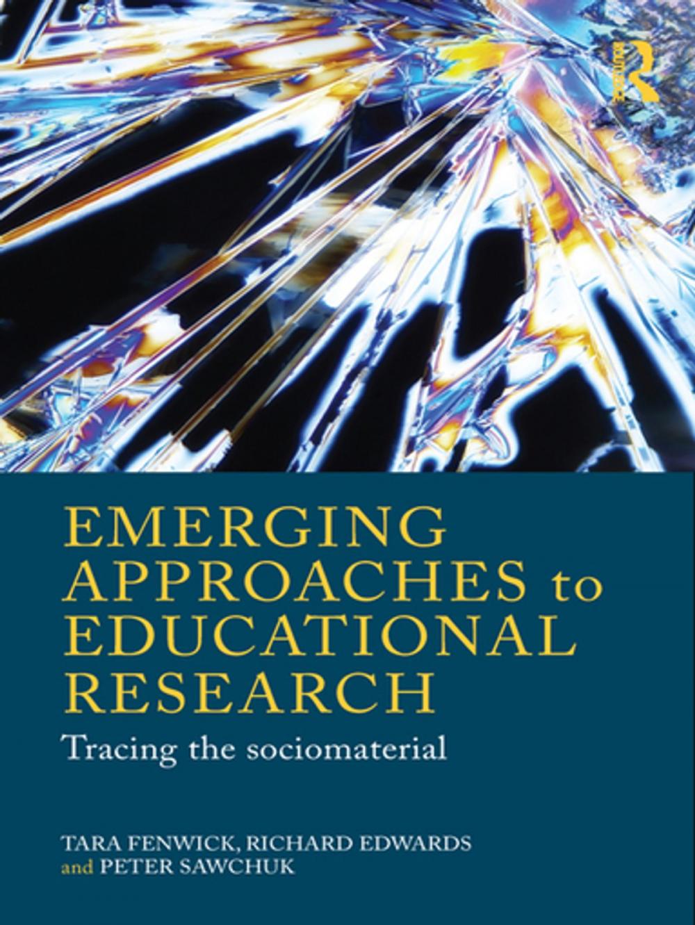 Big bigCover of Emerging Approaches to Educational Research