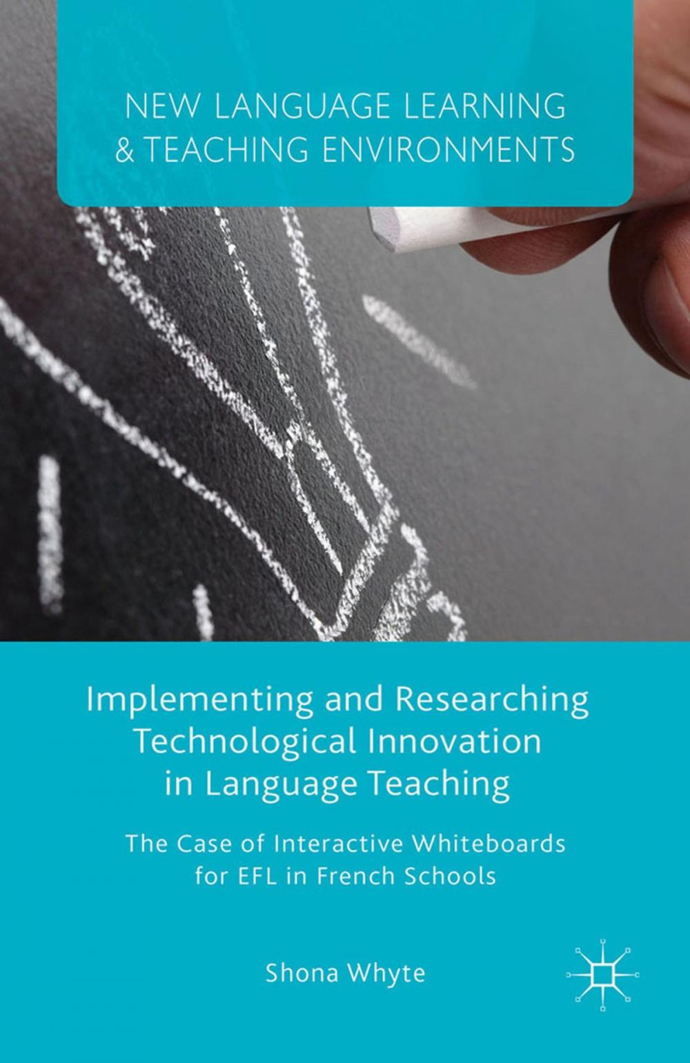 Big bigCover of Implementing and Researching Technological Innovation in Language Teaching